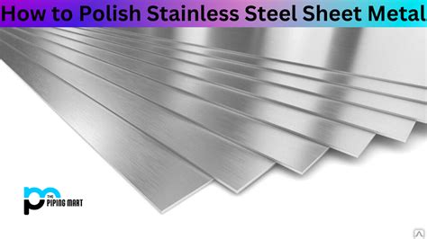 how to polish stainless steel sheet metal|stainless steel polish instructions.